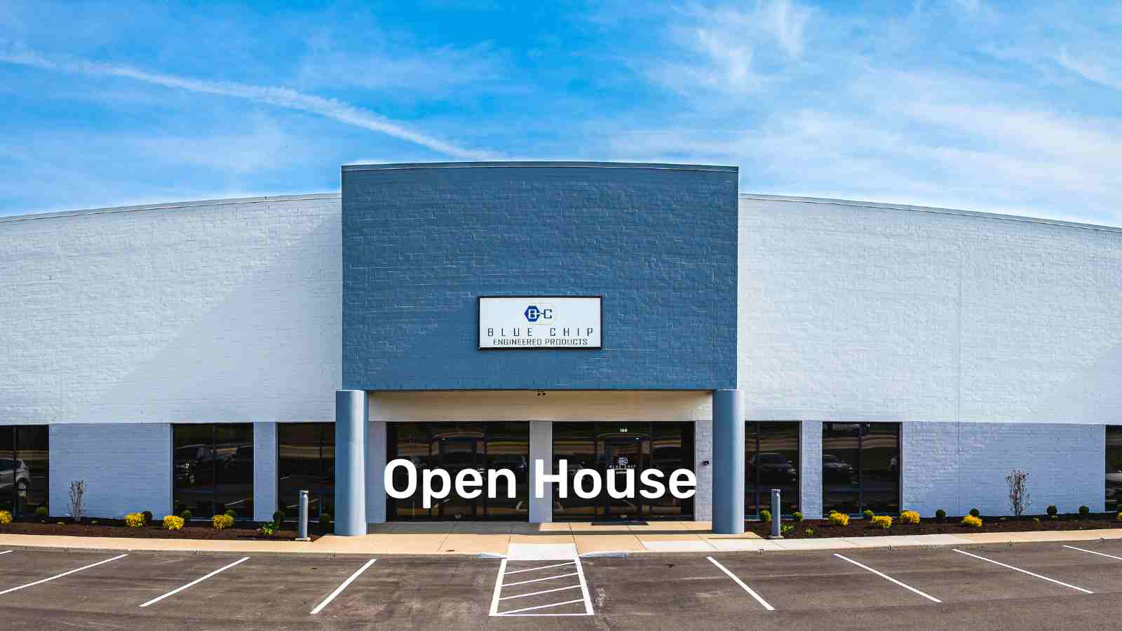 Open House_ November 2023__ Blue Chip Engineered Products